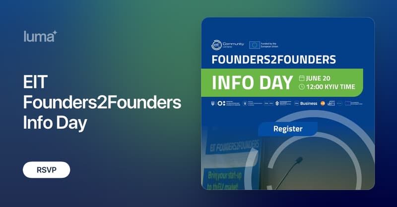 Підтримка стартапів і вихід на ринок: Рада долучилася до EIT Founders2Founders Info Day